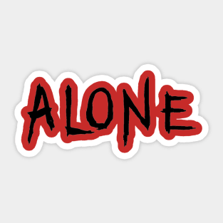 Alone Sticker